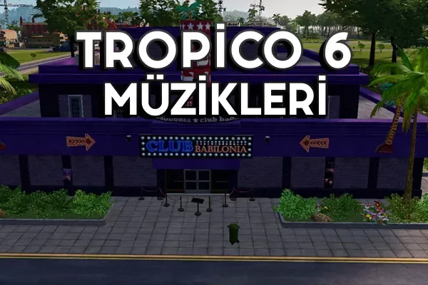 tropico 6 müzik